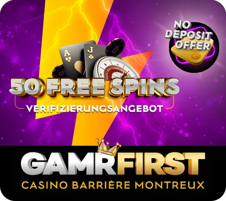 www.GAMRFirst.ch · Start with 50 free spins!