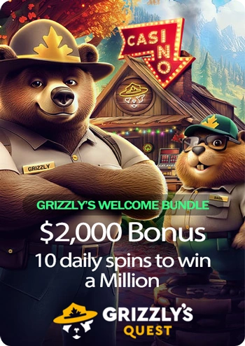 www.GrizzlysQuest.com · Canada’s Casino Adventure