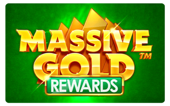 Massive Gold™ Rewards