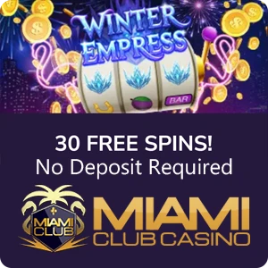 www.MiamiClubCasino.im - 30 Free Spins - No deposit required