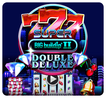 Microgaming new game: 777 Super BIG BuildUp® II Double Deluxe™