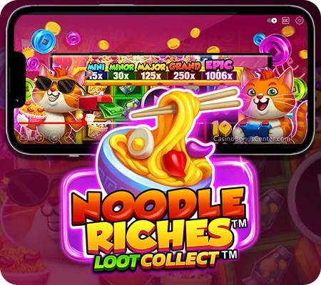 Noodle Riches™ Loot Collect™