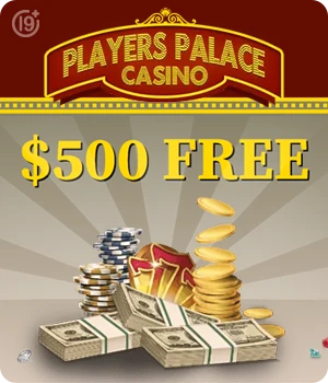www.PlayersPalaceCasino.eu - Up to $500 in Welcome Bonuses