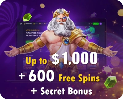 www.Playfina.com · Bonus up to $1,000 + 600 Free Spins