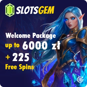 www.SlotsGem.com · Up to 6,000 zł + 225 Free Spins
