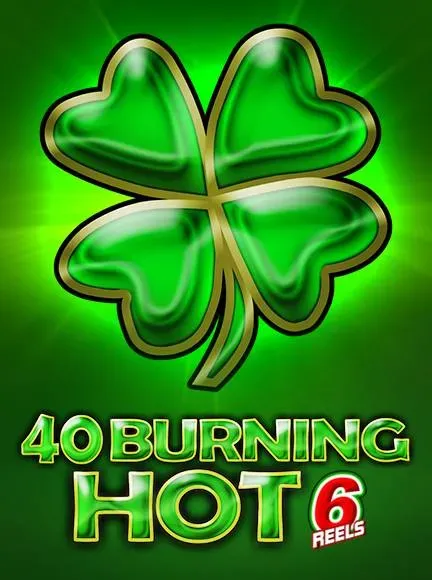 40 Burning Hot 6 Reels - Game Logo